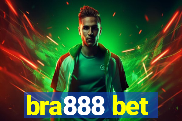 bra888 bet